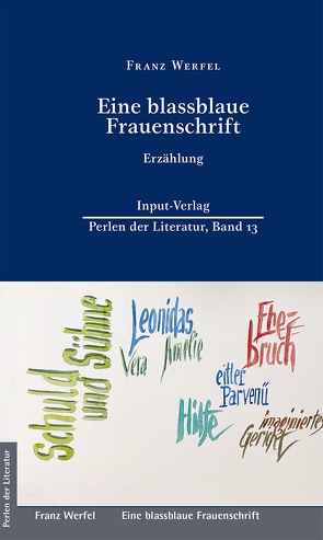 Eine blassblaue Frauenschrift von Werfel,  Franz