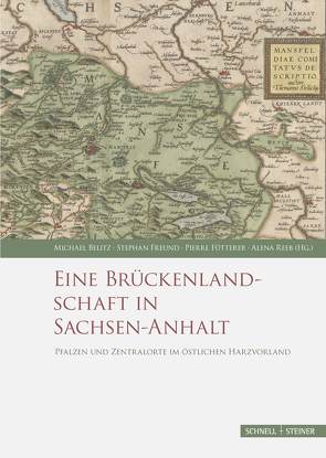 Eine Brückenlandschaft in Sachsen-Anhalt von Belitz,  Michael, Freund,  Stefan, Fütterer,  Pierre, Reeb,  Alina