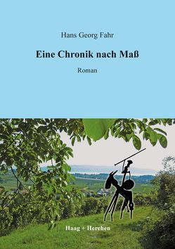 Eine Chronik nach Maß von Fahr,  Hans Georg