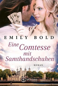 Eine Comtesse mit Samthandschuhen von Bold,  Emily