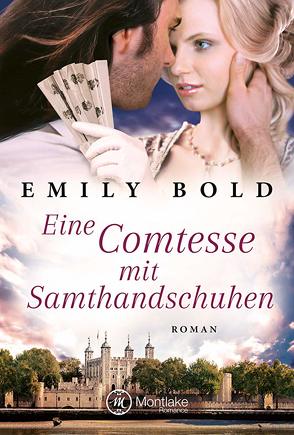 Eine Comtesse mit Samthandschuhen von Bold,  Emily