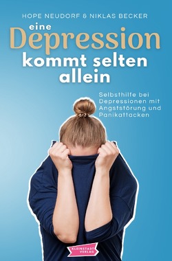 Eine Depression kommt selten allein von Becker,  Niklas, Neudorf,  Hope