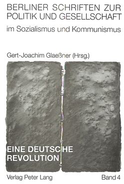 Eine deutsche Revolution von Glaessner,  Gert-Joachim