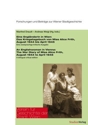 Eine Engländerin in Wien/An Englishwoman in Vienna von Draudt,  Manfred, Weigl,  Andreas