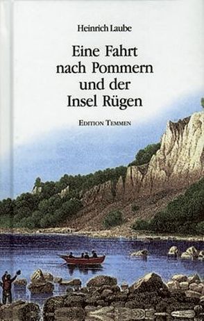 Eine Fahrt nach Pommern und der Insel Rügen von Huesmann,  Michael, Laube,  Heinrich