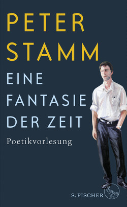 Eine Fantasie der Zeit von Stamm,  Peter