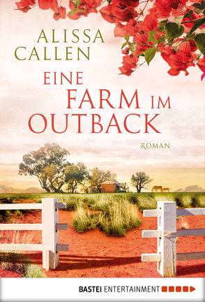 Eine Farm im Outback von Anders,  Irene, Callen,  Alissa