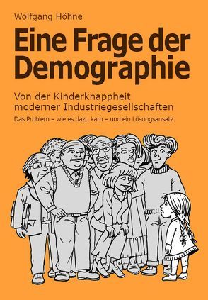 Eine Frage der Demographie von Höhne,  Wolfgang