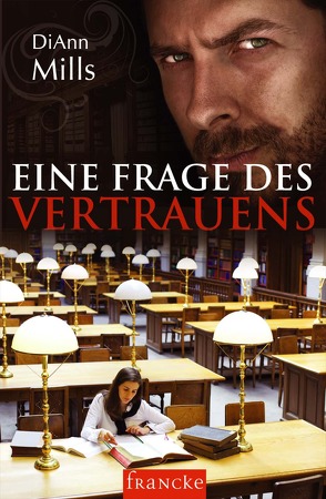 Eine Frage des Vertrauens von Dziewas,  Dorothee, Mills,  DiAnn