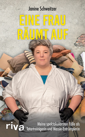 Eine Frau räumt auf von Schweitzer,  Janine