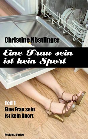 Eine Frau sein ist kein Sport von Nöstlinger ,  Christine