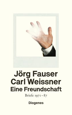 Eine Freundschaft von Fauser,  Jörg, Penzel,  Matthias, Porombka,  Stephan, Weissner,  Carl