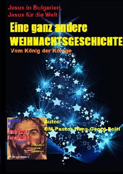 Eine ganz andere Weihnachtsgeschichte von Peitl,  Hans-Georg