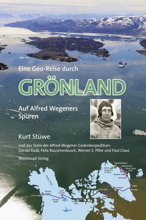 Eine Geo-Reise durch GRÖNLAND von Stüwe,  Kurt