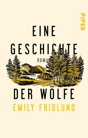 Eine Geschichte der Wölfe von Fridlund,  Emily, Kleiner,  Stephan