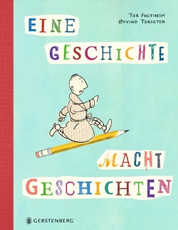 Eine Geschichte macht Geschichten von Fretheim,  Tor, Torseter,  Øyvind