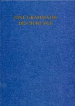 Eine Grammatik des Burunge von Kießling,  Roland, Lukas,  Johannes, Meyer-Bahlburg,  Hilke, Wolff,  H. Ekkehard