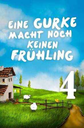 Eine Gurke macht noch keinen Frühling 4 von Maaser,  Eva