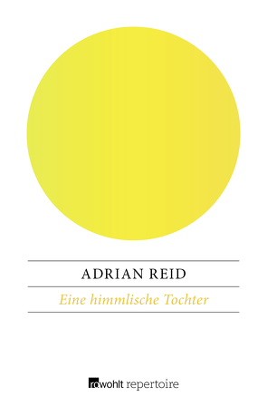 Eine himmlische Tochter von Reid,  Adrian, Sonntag,  Jules