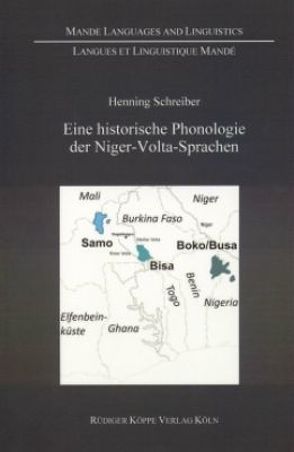 Eine historische Phonologie der Niger-Volta-Sprachen von Kastenholz,  Raimund, Möhlig,  Wilhelm J.G., Schreiber,  Henning