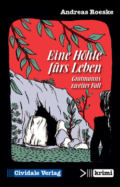 Eine Höhle fürs Leben von Roeske,  Andreas