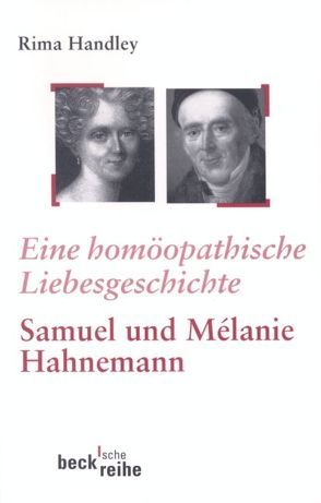 Eine homöopathische Liebesgeschichte von Fiedler,  Corinna, Handley,  Rima, Jütte,  Robert