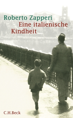 Eine italienische Kindheit von Walter,  Ingeborg, Zapperi,  Roberto