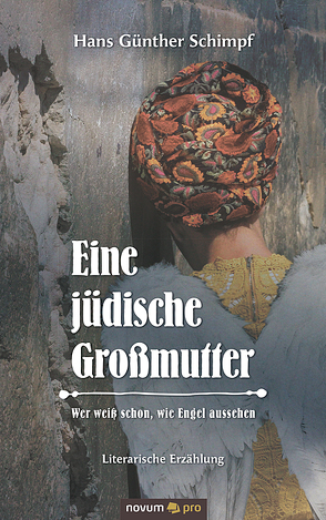 Eine jüdische Großmutter von Schimpf,  Hans Günther