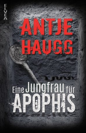 Eine Jungfrau für Apophis von Haugg,  Antje, Haugg,  Sabrina, Köhl,  Uwe