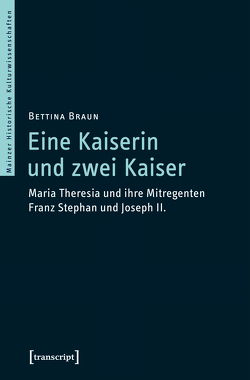 Eine Kaiserin und zwei Kaiser von Braun,  Bettina