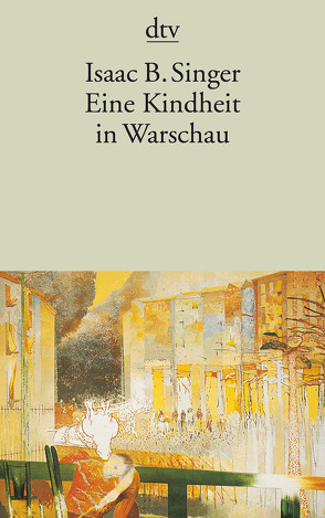 Eine Kindheit in Warschau von Polz,  Karin, Singer,  Isaac Bashevis