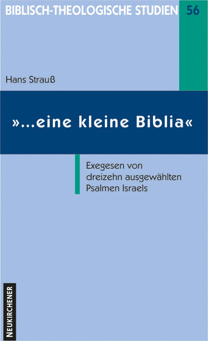 … eine kleine Biblia von Frey,  Jörg, Hahn,  Ferdinand, Janowski,  Bernd, Schmidt,  Werner H., Schrage,  Wolfgang, Strauß,  Hans