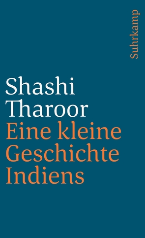 Eine kleine Geschichte Indiens von Looser,  Max, Tharoor,  Shashi