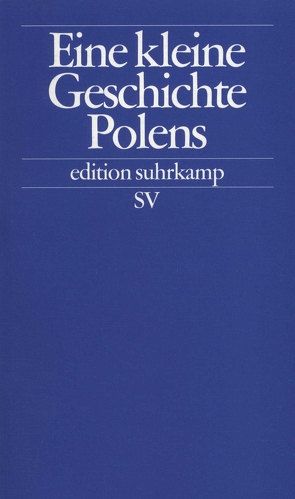 Eine kleine Geschichte Polens von Jaworski,  Rudolf, Luebke,  Christian, Müller,  Michael G