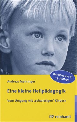 Eine kleine Heilpädagogik von Mehringer,  Andreas
