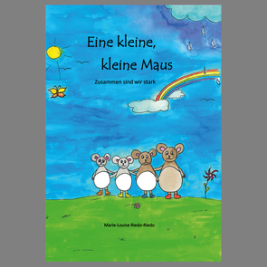 Eine kleine, kleine Maus von Riedo,  Marie-Louise