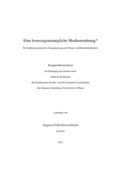 Eine konvergenztaugliche Medienordnung? von Gräfin Kerssenbrock,  Dagmar