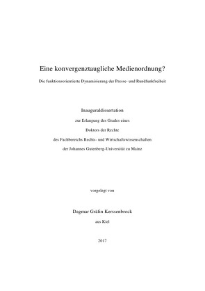 Eine konvergenztaugliche Medienordnung? von Gräfin Kerssenbrock,  Dagmar