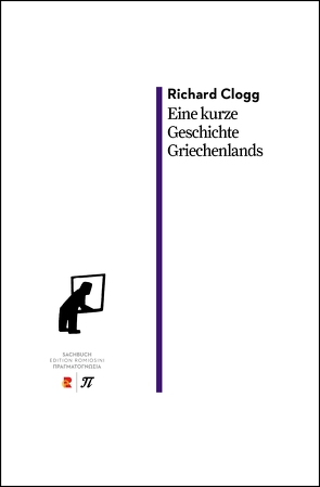 Eine kurze Geschichte Griechenlands von Clogg,  Richard, Seifert,  Karin E., Siebert,  Diana