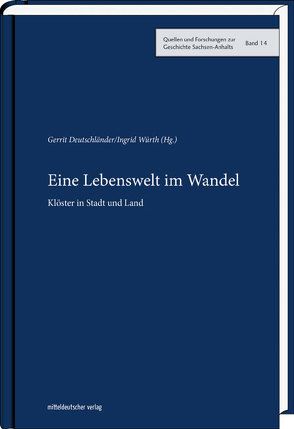 Eine Lebenswelt im Wandel von Deutschländer,  Gerrit, Würth,  Ingrid
