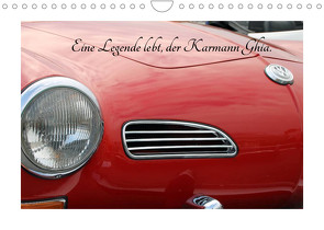 Eine Legende lebt, der Karmann-Ghia (Wandkalender 2022 DIN A4 quer) von Sabel,  Jörg