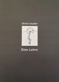 Eine Lehre von Usadel,  Ulrich