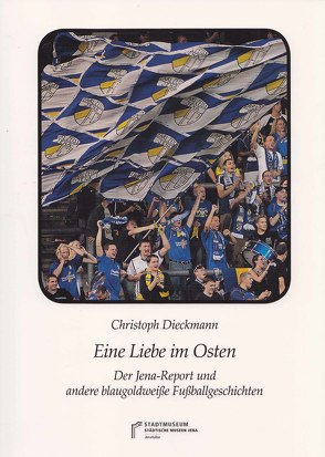 Eine Liebe im Osten von Dieckmann,  Christoph