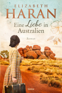 Eine Liebe in Australien von Haran,  Elizabeth, Ostendorf,  Kerstin