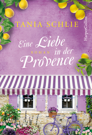 Eine Liebe in der Provence von Schlie,  Tania