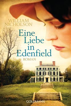 Eine Liebe in Edenfield von Bezzenberger,  Marie-Luise, Nicholson,  William