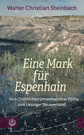 Eine Mark für Espenhain von Steinbach,  Walter Christian