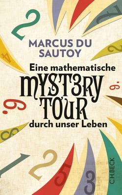 Eine mathematische Mystery-Tour durch unser Leben von Gebauer,  Stephan, Sautoy,  Marcus