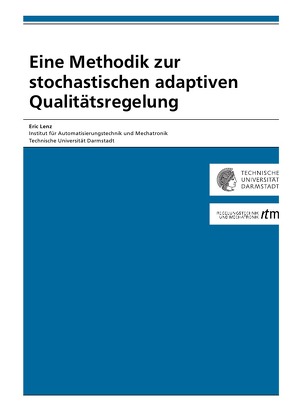 Eine Methodik zur stochastischen adaptiven Qualitätsregelung von Lenz,  Eric