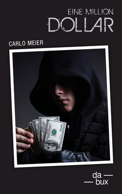 Eine Million Dollar von Meier,  Carlo